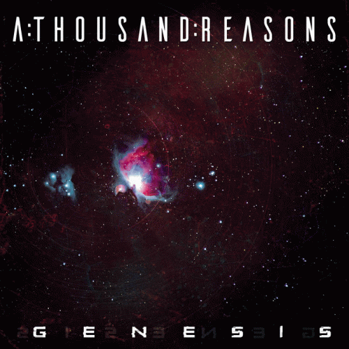 A Thousand Reasons : Genesis